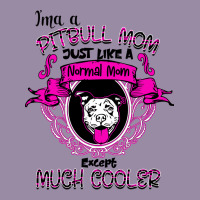 I'm A Pitbull Mom Just Like A Normal Mom Classic Tee | Teevron