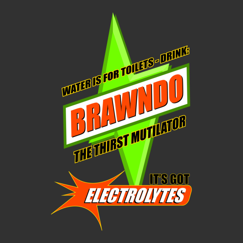Water Is For Toilets   Drink Brawndo Urban Heavy Tee by tuanDangUi | Teevron