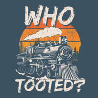 Who Tooted Funny Train Lovers And Railroad Retro Vintage Urban Heavy Tee | Teevron
