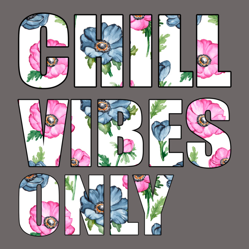 Chill Vibes Only Classic Tee by Bettercallsaul | Teevron