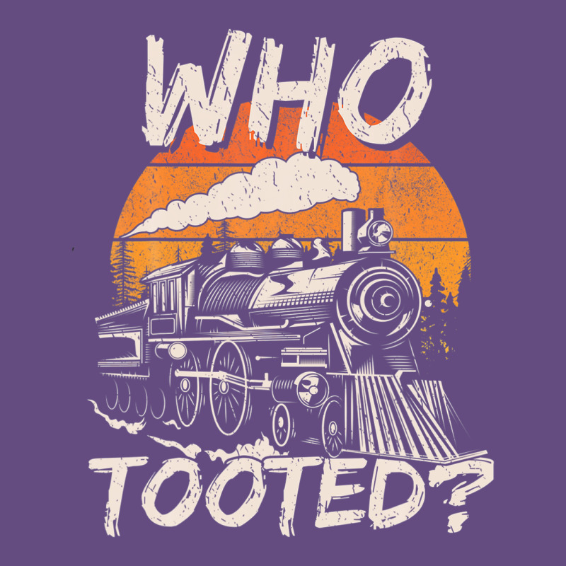 Who Tooted Funny Train Lovers And Railroad Retro Vintage Vintage Hoodie by tuanDangUi | Teevron