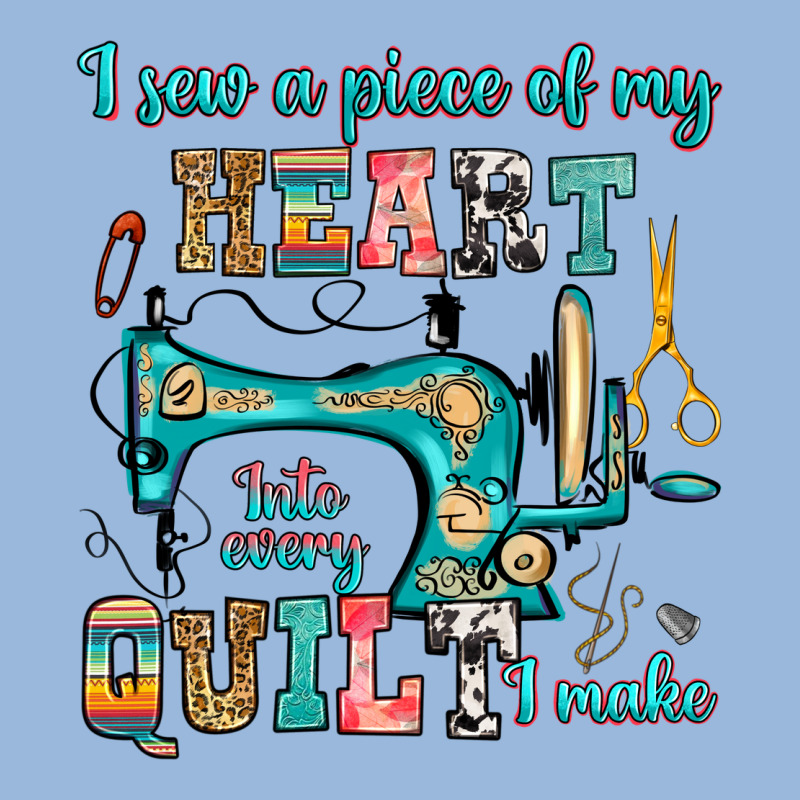 I Sew A Piece Of My Heart Into Every Quilt I Make Premium Hoodie by RanaPortraitStore | Teevron
