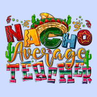 Nacho Average Teacher Urban Heavy Tee | Teevron