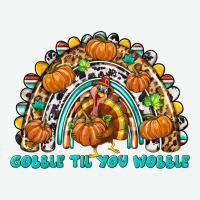 Gobble Til You Wobble With Rainbow Urban Heavy Tee | Teevron