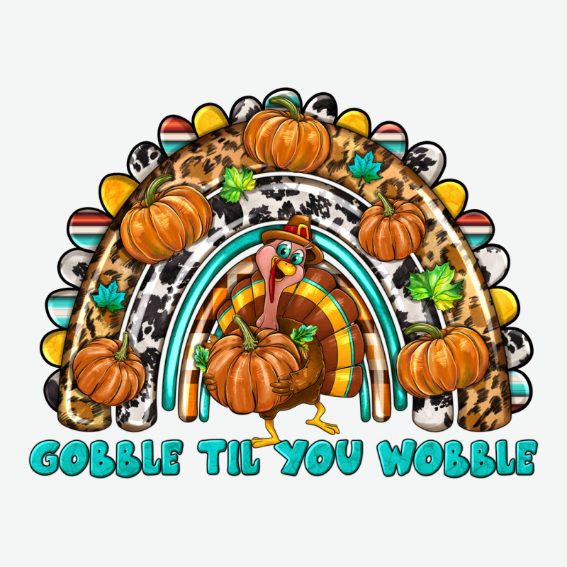 Gobble Til You Wobble With Rainbow Urban Heavy Tee by texasbilliewilder | Teevron