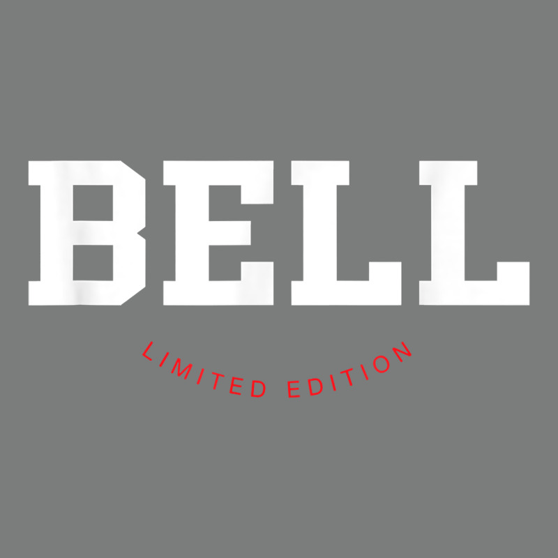 Bell Limited Edition Last Name Personalized Sports T Shirt Premium Hoodie by tuanDangUi | Teevron