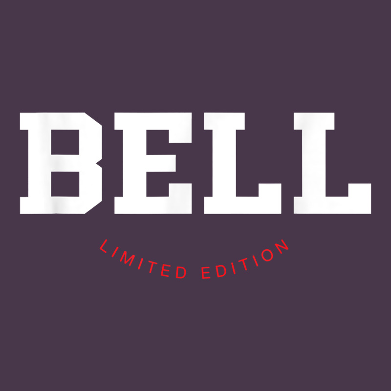 Bell Limited Edition Last Name Personalized Sports T Shirt Heavyweight Hoodie by tuanDangUi | Teevron