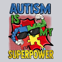 Autism Is My Superpower Autism Awareness Day Heavyweight Sweatshirt | Teevron
