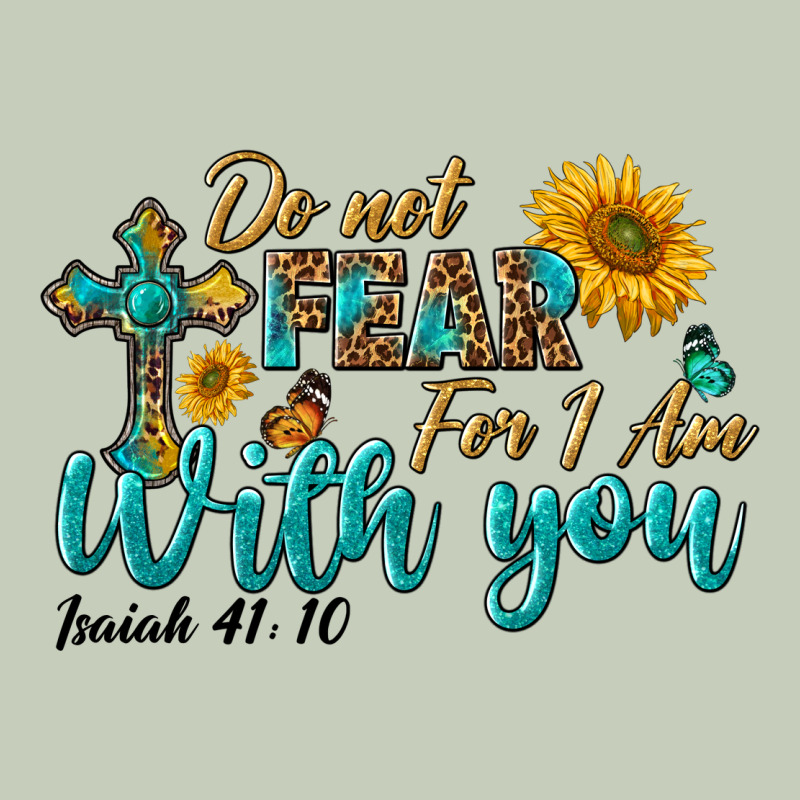Do Not Fear For I Am With You Ladies Tee by BundleAndBundleShop | Teevron