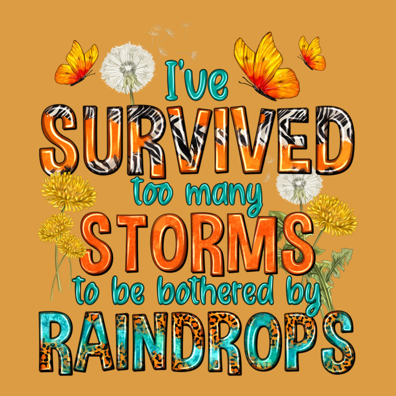 I've Survived Too Many Storms Urban Heavy Tee by texasbilliewilder | Teevron