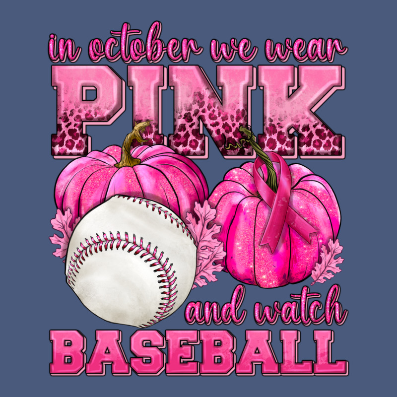 In October We Wear Pink And Watch Baseball Vintage Hoodie by texasbilliewilder | Teevron