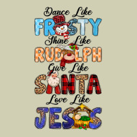 Dance Like Frosty Shine Like Rudolph Give Like Heavy Core Tee | Teevron