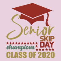 Senior Skip Day Champions Class Of 2020 Classic Tee | Teevron
