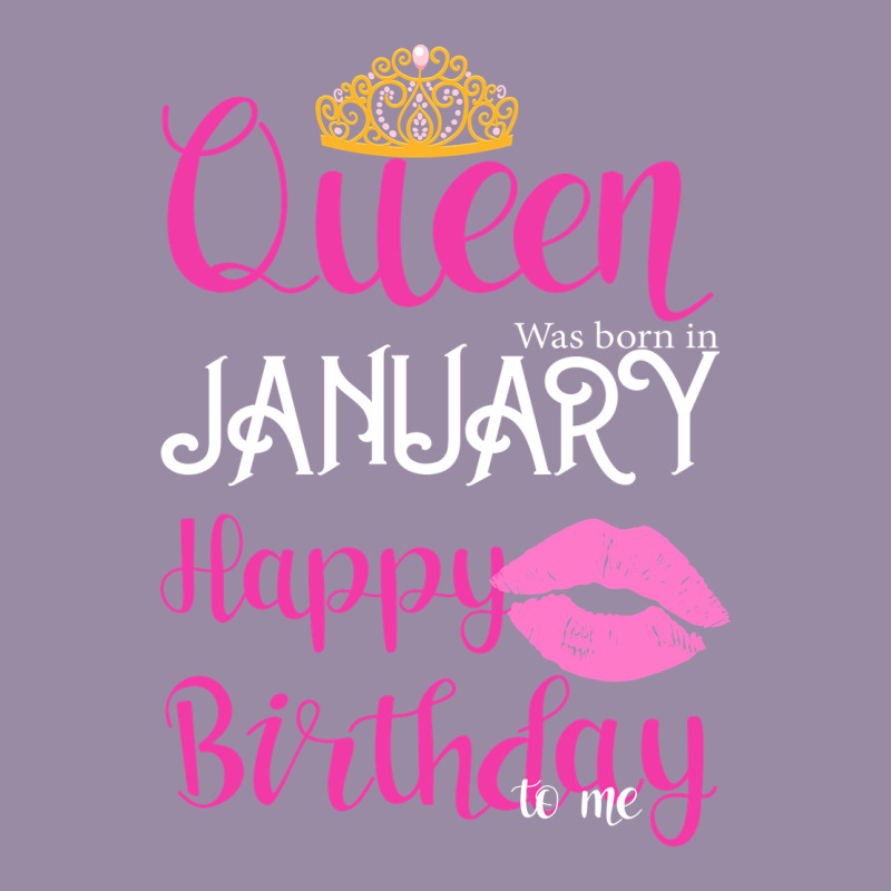 Queen Was Born İn January Happy Birthday Classic Tee by Bettercallsaul | Teevron