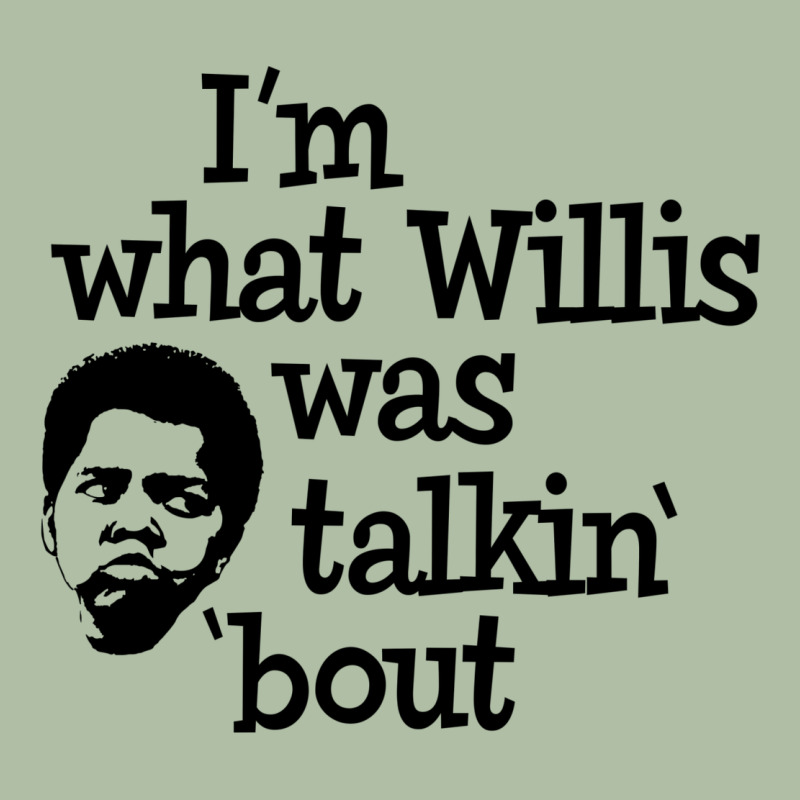 I'm What Willis Was Talking About Urban Heavy Tee by tuanDangUi | Teevron