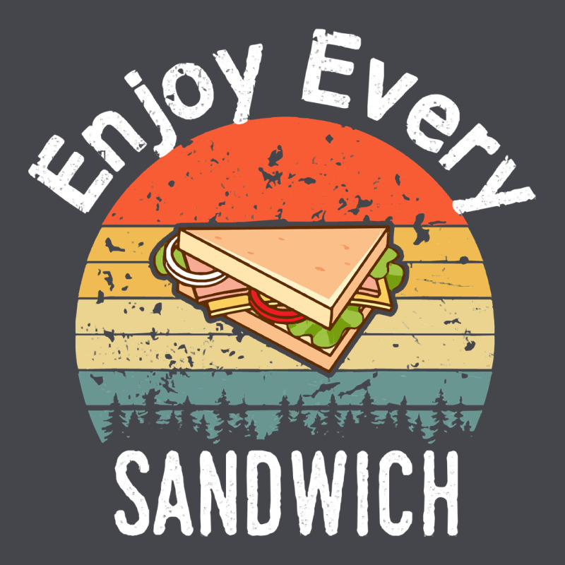 Enjoy Every Sandwich   Sandwich Gift   Sandwich Lover   Funny Gift Ide Long Sleeve Tee by tuanDangUi | Teevron
