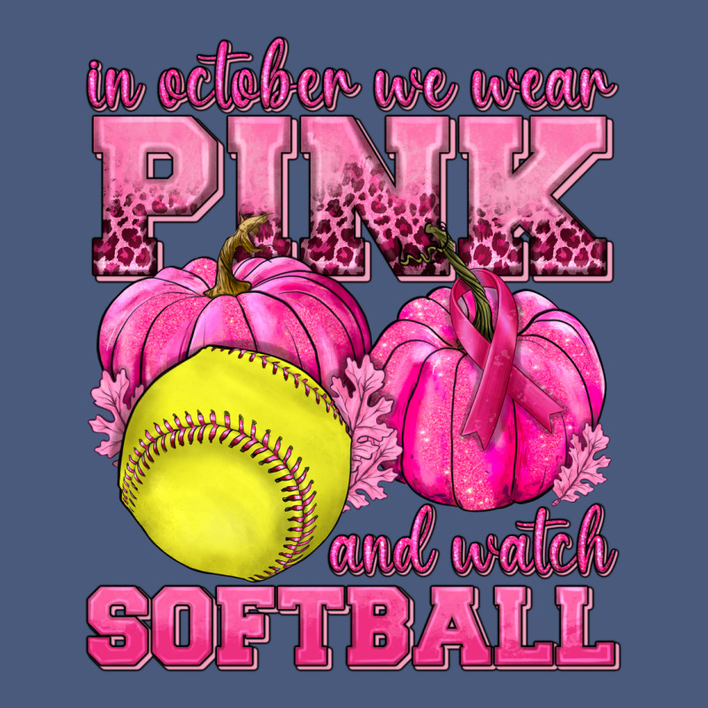In October We Wear Pink And Watch Softball Vintage Hoodie by texasbilliewilder | Teevron