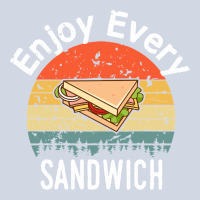 Enjoy Every Sandwich   Sandwich Gift   Sandwich Lover   Funny Gift Ide Premium Sweatshirt | Teevron