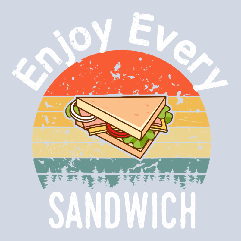 Enjoy Every Sandwich   Sandwich Gift   Sandwich Lover   Funny Gift Ide Premium Sweatshirt by tuanDangUi | Teevron