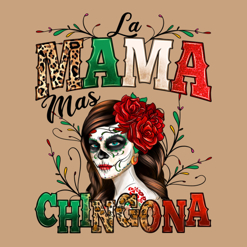 La Mama Mas Chingona Vintage Tee by texasbilliewilder | Teevron