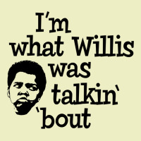 I'm What Willis Was Talking About Urban Hoodie | Teevron