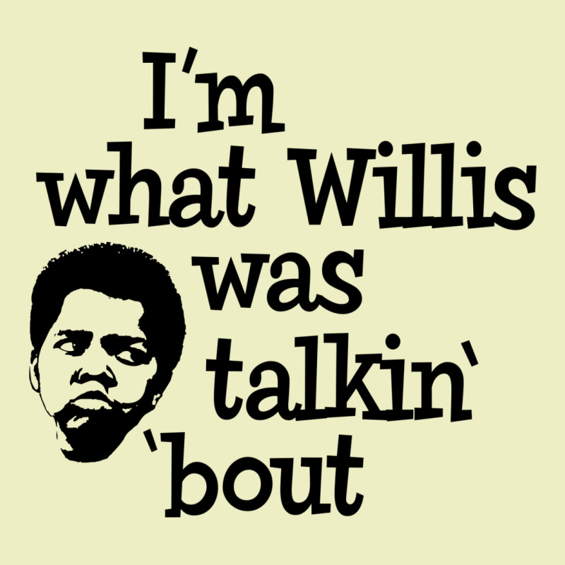 I'm What Willis Was Talking About Urban Hoodie by tuanDangUi | Teevron