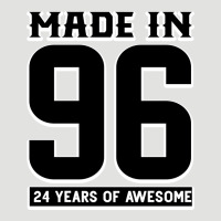 Made In 96 24 Years Of Awesome Classic Tee | Teevron