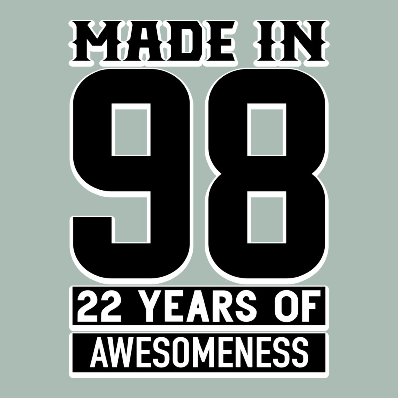 Made In 98 22 Years Of Awesomeness Classic Tee by Bettercallsaul | Teevron