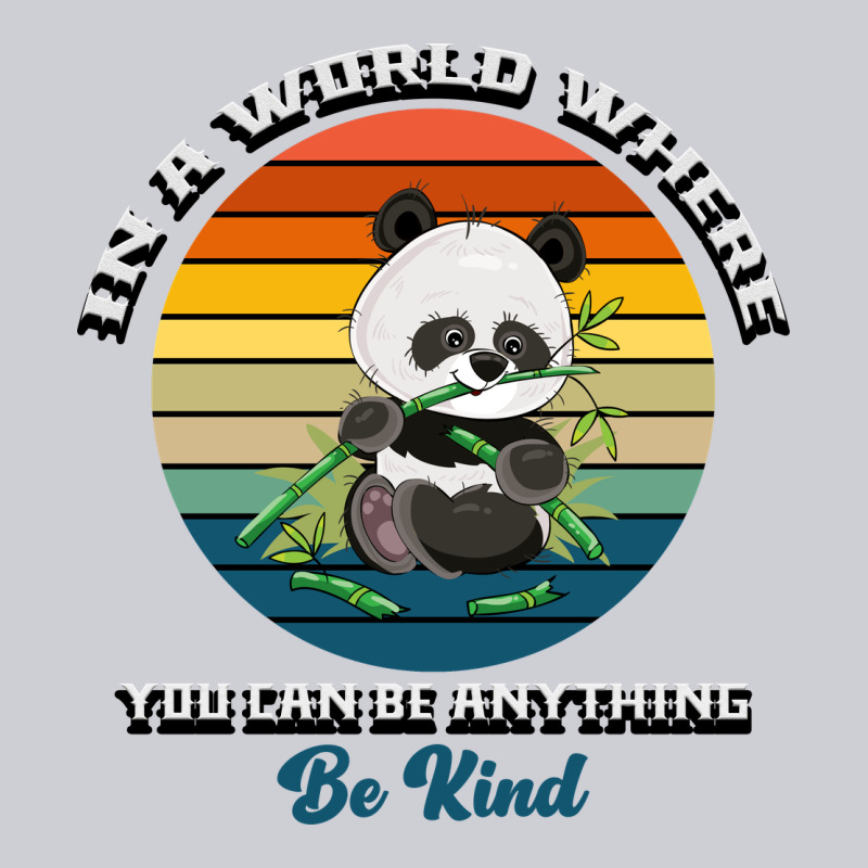 In A World Where You Can Be Anything Be Kind Classic Tee by Bettercallsaul | Teevron