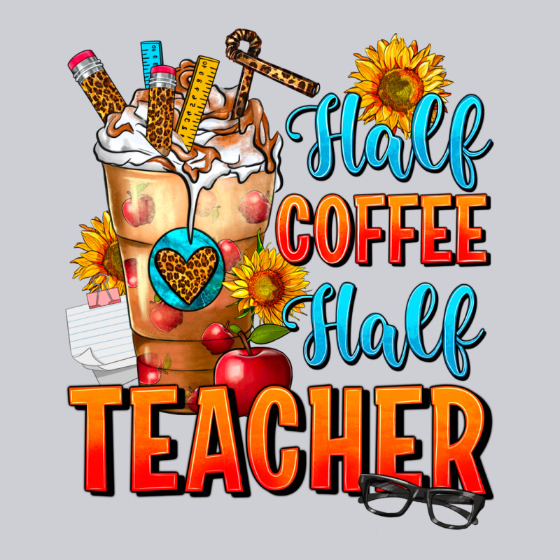 Half Coffee Half Teacher Heavyweight Sweatshirt by FaDigitalArtStudio | Teevron