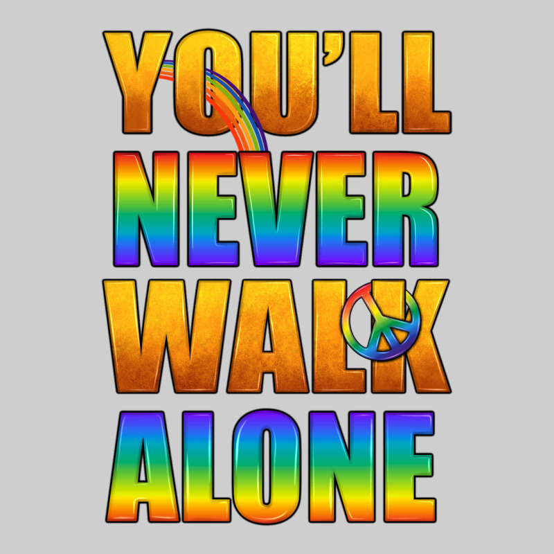 Lgbtq You'll Never Walk Alone With Peace Premium Tee by BundleAndBundleShop | Teevron