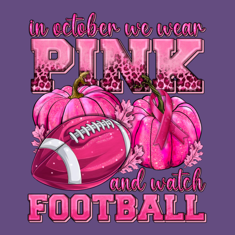 In October We Wear Pink Watch Football Vintage Hoodie by texasbilliewilder | Teevron