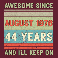 Awesome Since August 1976 44 Years And I Ll Keep On Classic Tee | Teevron