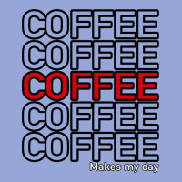 Coffee Makes Classic Tee | Teevron
