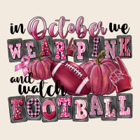 In October We Wear Pink And Watch Football Zipper Hoodie | Teevron