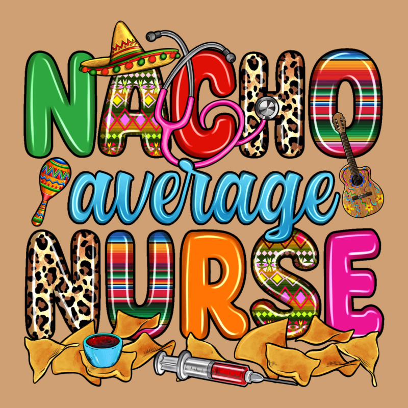 Nacho Average Nurse Vintage Tee by RanaPortraitStore | Teevron