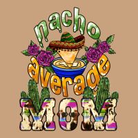 Nacho Average Mom Vintage Tee | Teevron