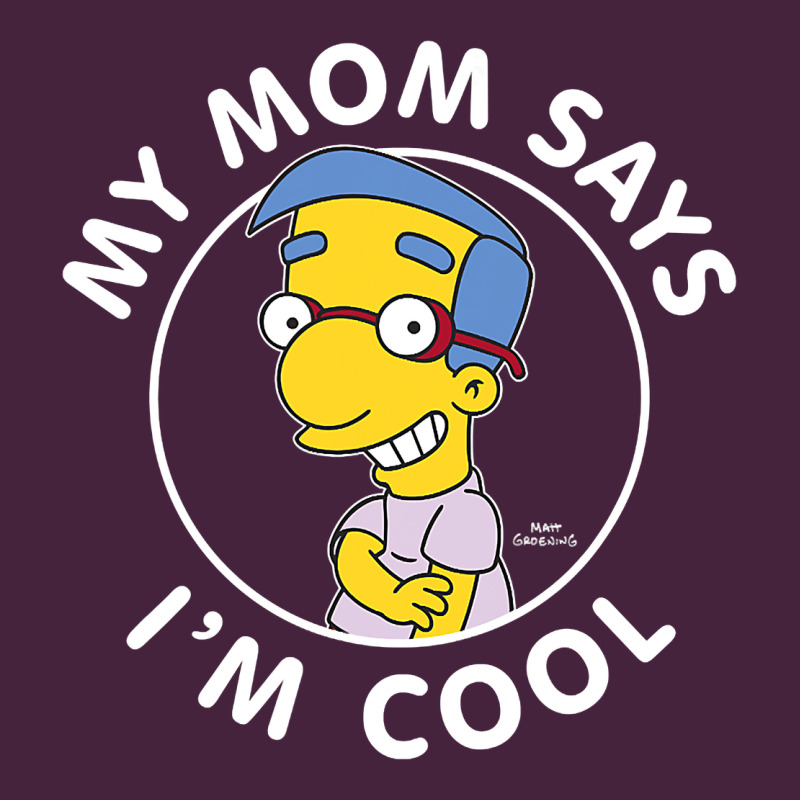 The Simpsons Milhouse My Mom Says I'm Cool V1 Premium Tee by tuanDangUi | Teevron