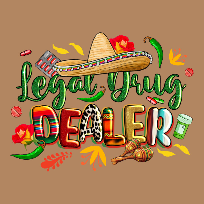 Cinco De Mayo Legal Drug Dealer Pharmacist Long Sleeve Tee by CowGirlArtShop | Teevron