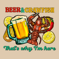 Beer&crawfish That's Why I'm Here Heavyweight Sweatshirt | Teevron