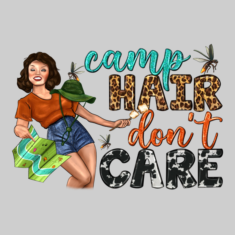 Camp Hair Don't Care Premium Tee by BundleAndBundleShop | Teevron