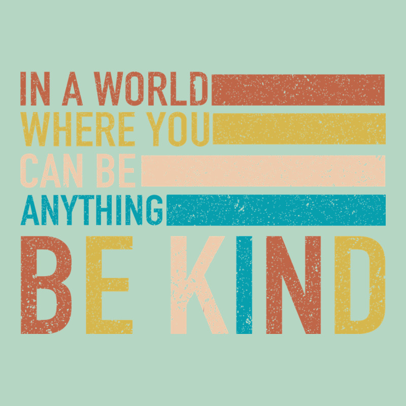 Be Kind Classic Tee by Bettercallsaul | Teevron