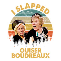 vintage steel magnolias i slapped ouiser boudreaux | Teevron