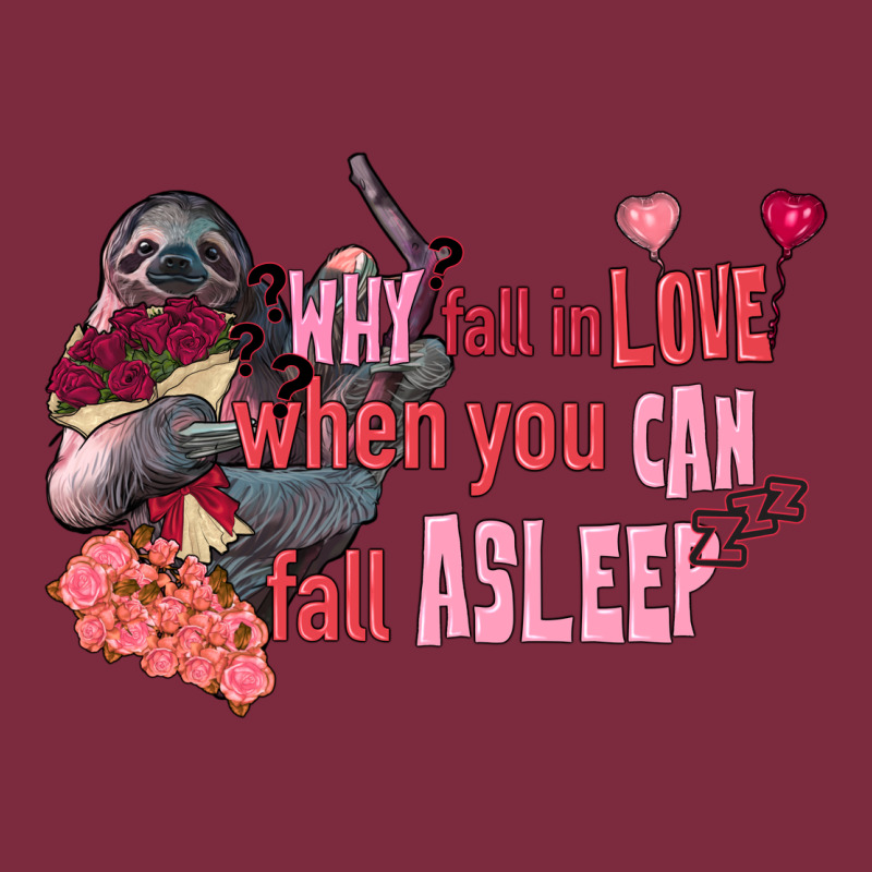 Sloth Why Fall In Love When You Can Fall Asleep Premium Hoodie by FaDigitalArtStudio | Teevron