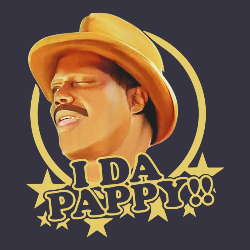 I Da Pappy Funny Form Show Vintage Hoodie by tuanDangUi | Teevron