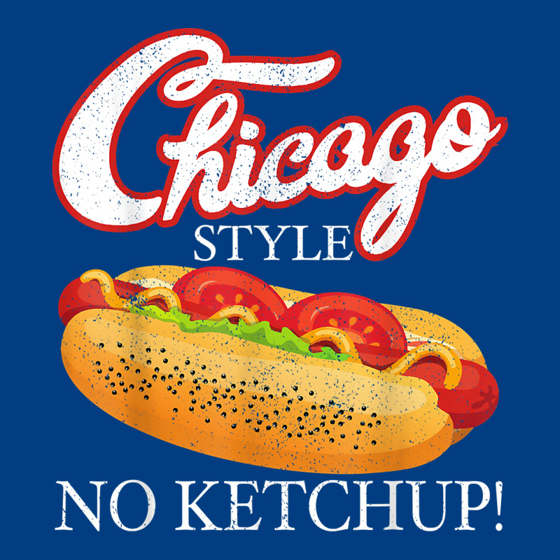 Chicago Hot Dog Summer Style 4th Of July No Ketchu Premium Sweatshirt by tuanDangUi | Teevron