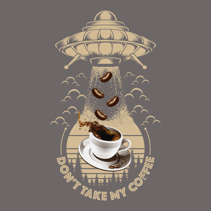 Don't Take My Coffee Classic Tee by Bettercallsaul | Teevron