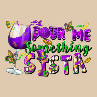 Pour Me Something Sista Heavyweight Sweatshirt | Teevron