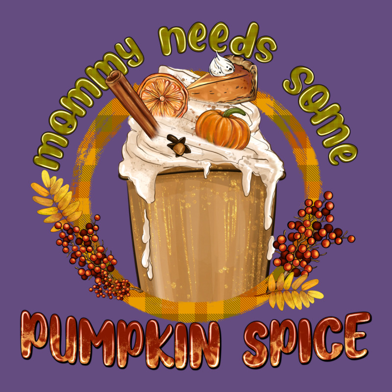 Mommy Needs Some Pumpkin Spice Vintage Hoodie by texasbilliewilder | Teevron