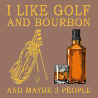 I Like Bourbon And Golf And Maybe 3 People Whiskey Premium Hoodie | Teevron